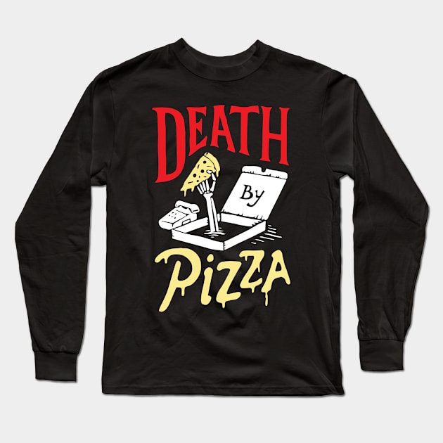 Death By Pizza Cool Creative Beautiful Pizza Design Long Sleeve T-Shirt by Stylomart